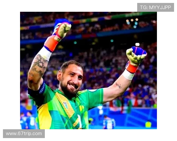 多纳鲁马:从青涩门将到世界顶级守护者的辉煌历程与未来展望